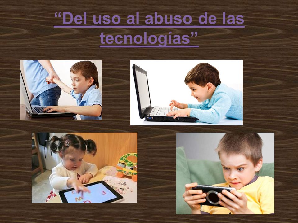Del uso al abuso de las tecnologías