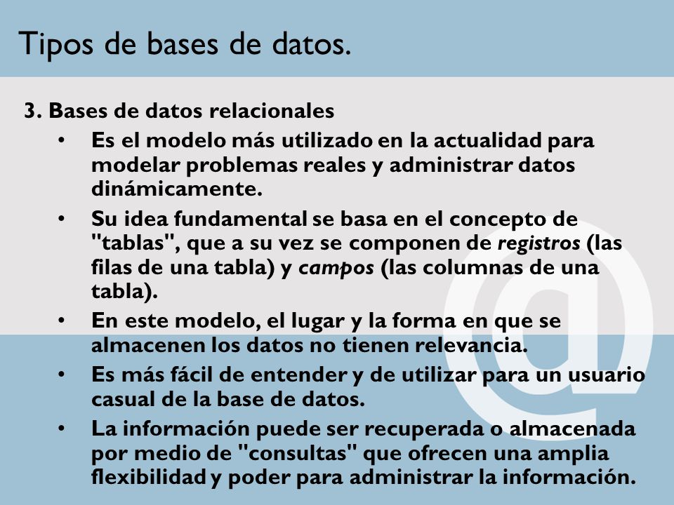Tipos de bases de datos. 3. Bases de datos relacionales
