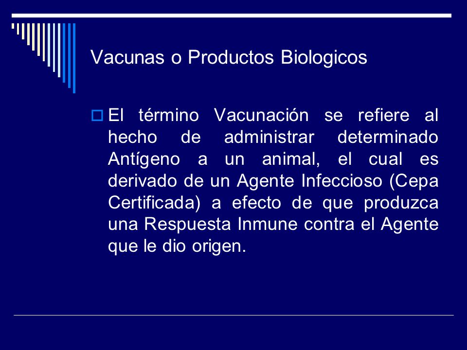 Vacunas o Productos Biologicos
