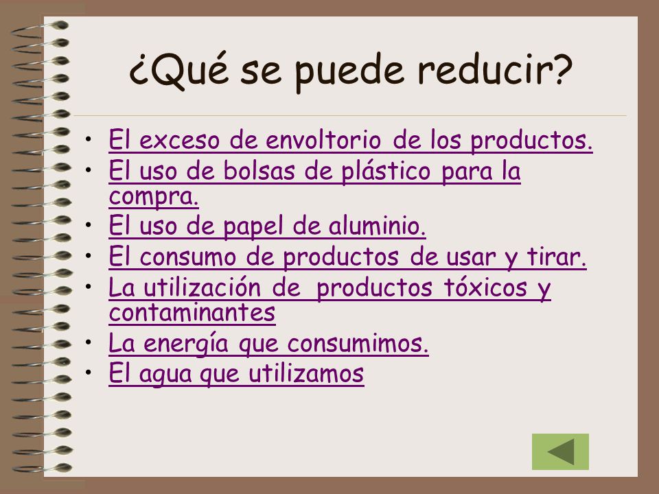 ¿Qué se puede reducir El exceso de envoltorio de los productos.