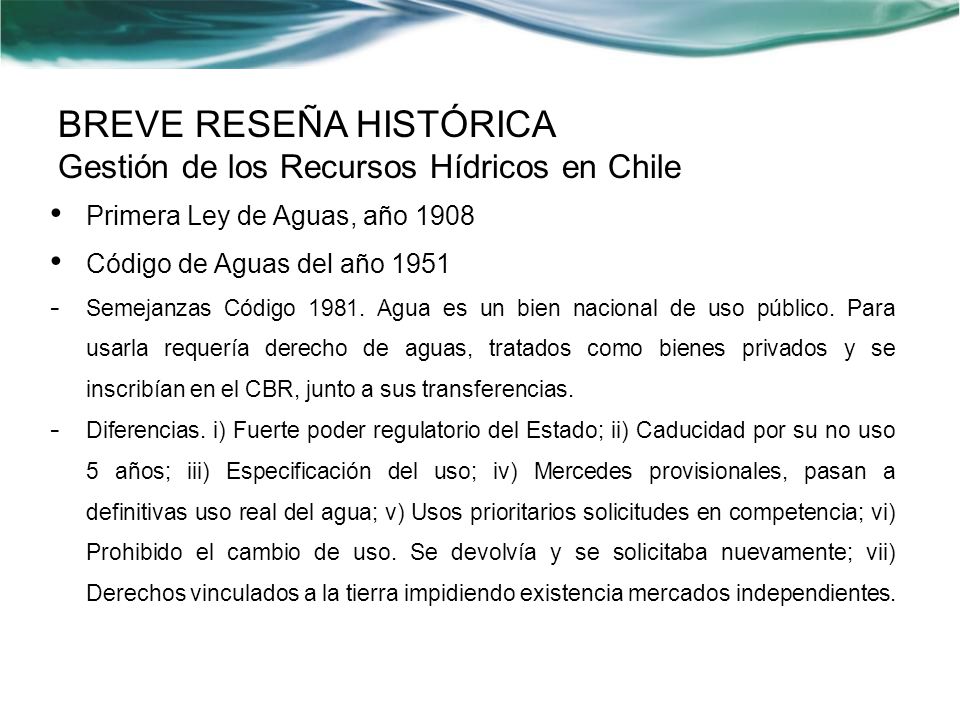 BREVE RESEÑA HISTÓRICA Gestión de los Recursos Hídricos en Chile