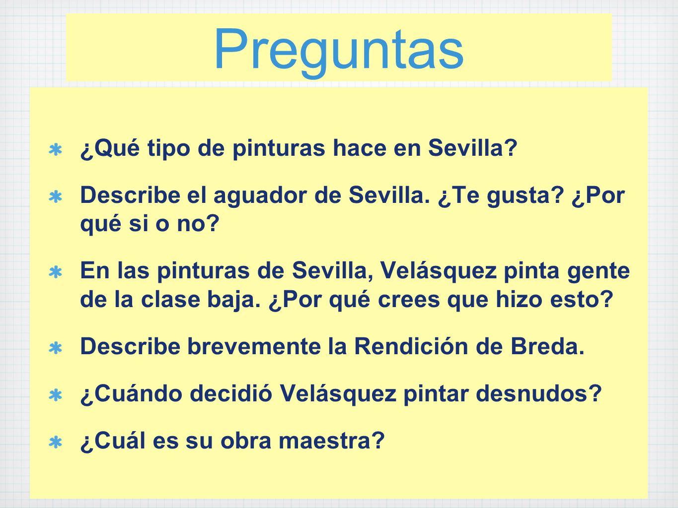 Preguntas ¿Qué tipo de pinturas hace en Sevilla