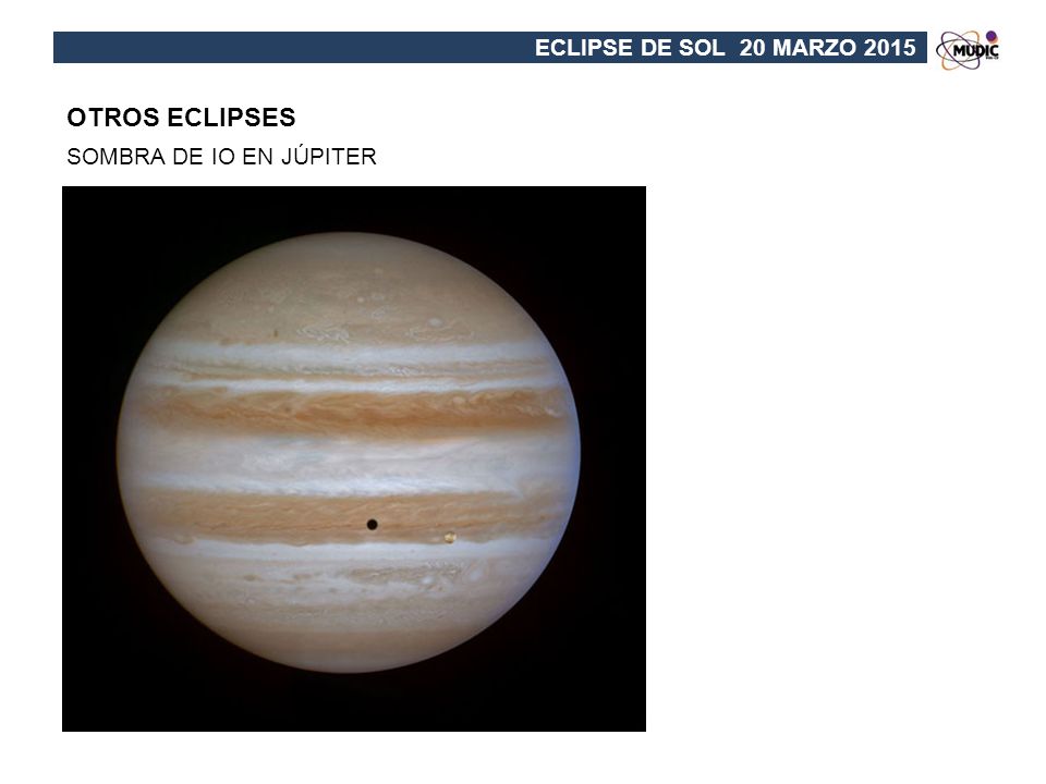 ECLIPSE DE SOL 20 MARZO 2015 OTROS ECLIPSES SOMBRA DE IO EN JÚPITER