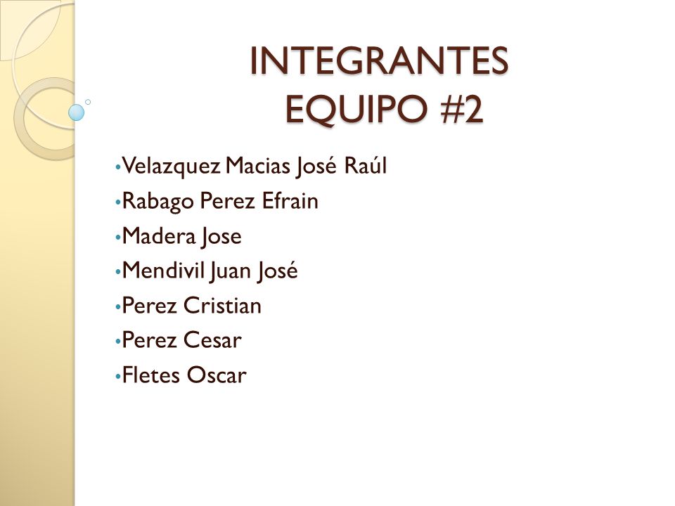 INTEGRANTES EQUIPO #2 Velazquez Macias José Raúl Rabago Perez Efrain