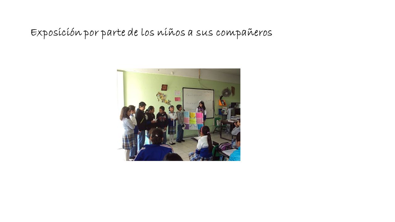 Exposición por parte de los niños a sus compañeros