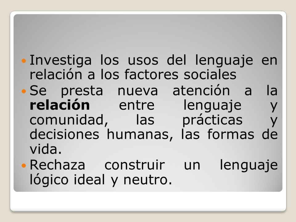 Investiga los usos del lenguaje en relación a los factores sociales