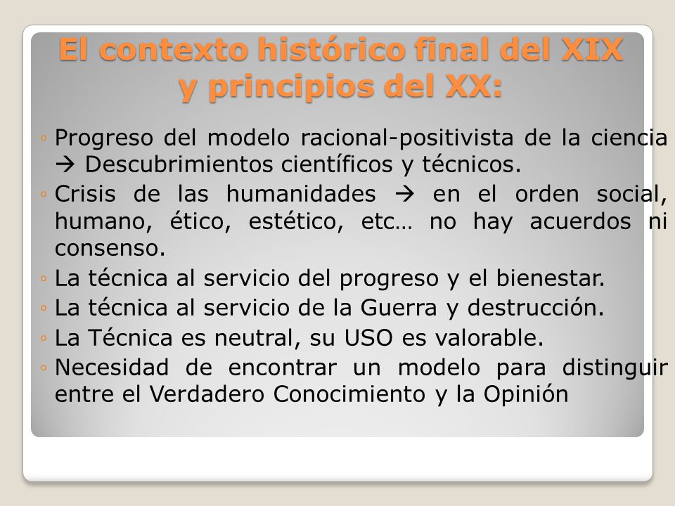 El contexto histórico final del XIX y principios del XX: