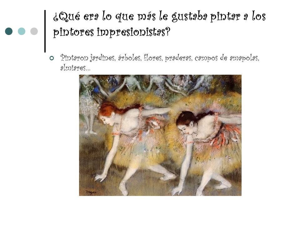 ¿Qué era lo que más le gustaba pintar a los pintores impresionistas