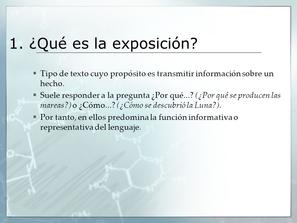 1. ¿Qué es la exposición Tipo de texto cuyo propósito es transmitir información sobre un hecho.