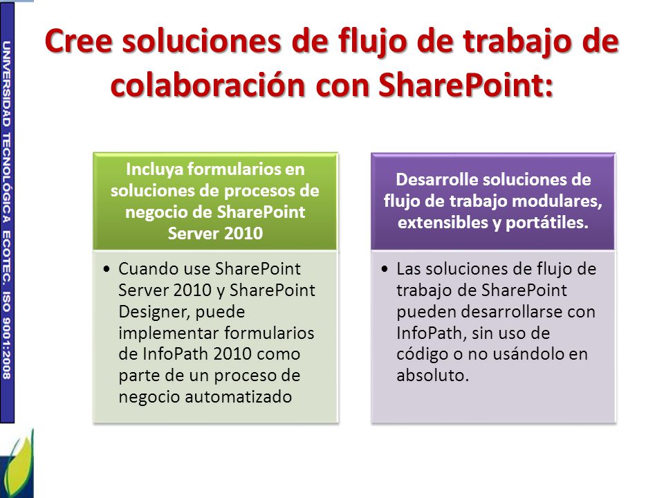 Cree soluciones de flujo de trabajo de colaboración con SharePoint:
