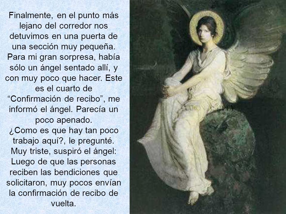 ¿Como es que hay tan poco trabajo aquí , le pregunté.