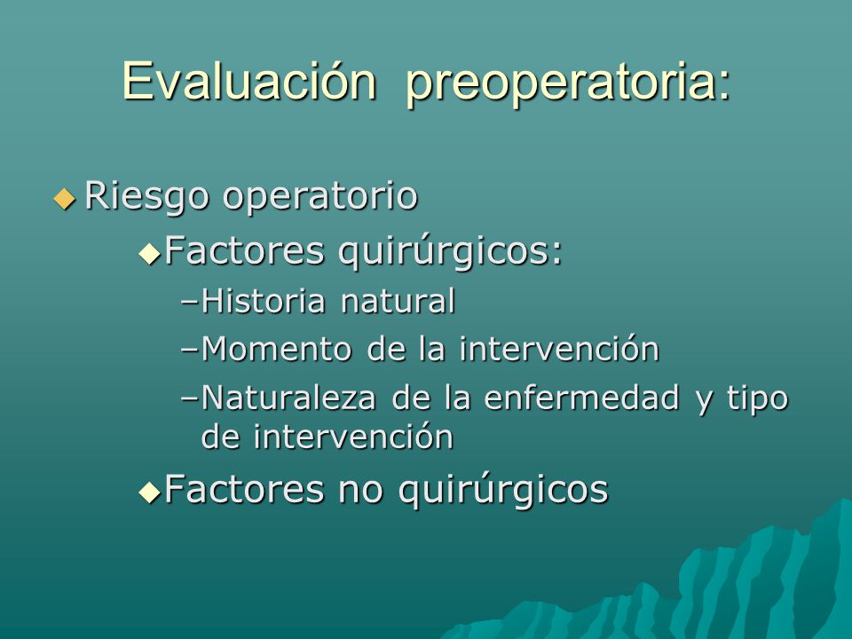 Evaluación preoperatoria: