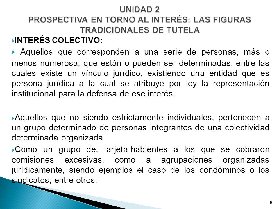 UNIDAD 2 PROSPECTIVA EN TORNO AL INTERÉS: LAS FIGURAS TRADICIONALES DE TUTELA