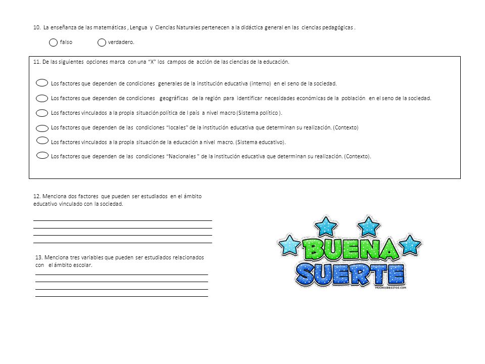 10. La enseñanza de las matemáticas , Lengua y Ciencias Naturales pertenecen a la didáctica general en las ciencias pedagógicas .