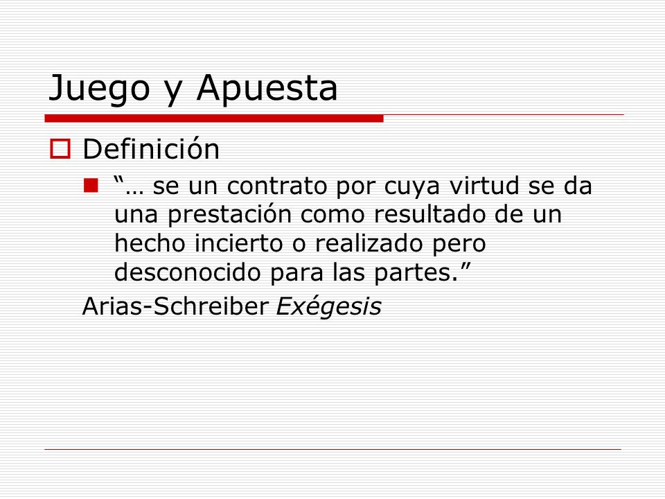 Juego y Apuesta Definición