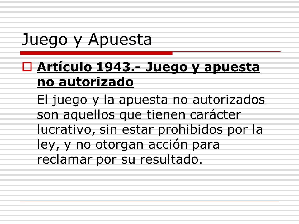 Juego y Apuesta Artículo Juego y apuesta no autorizado