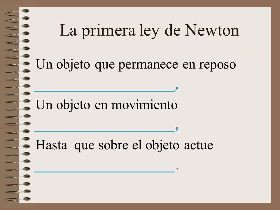 La primera ley de Newton