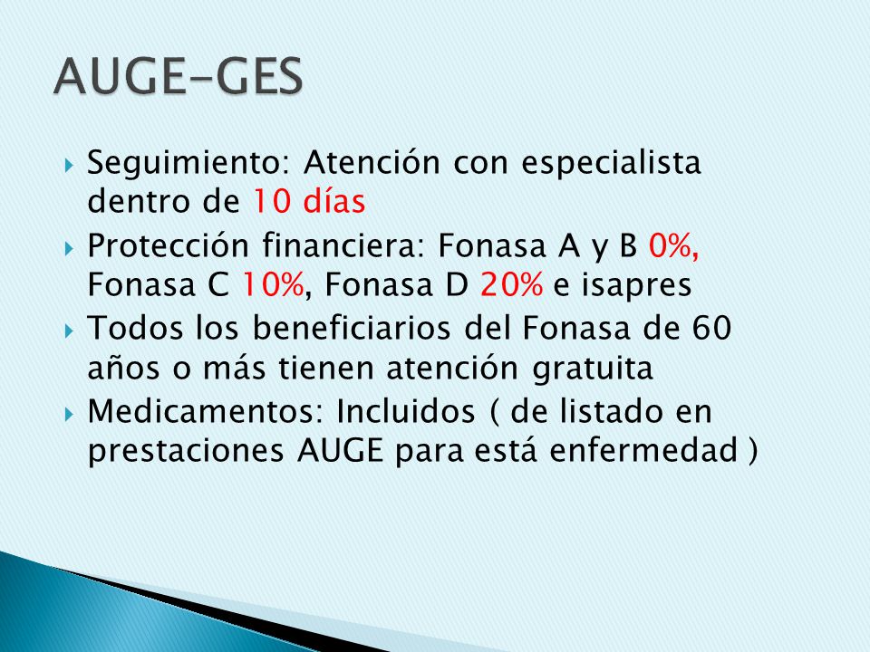 AUGE-GES Seguimiento: Atención con especialista dentro de 10 días
