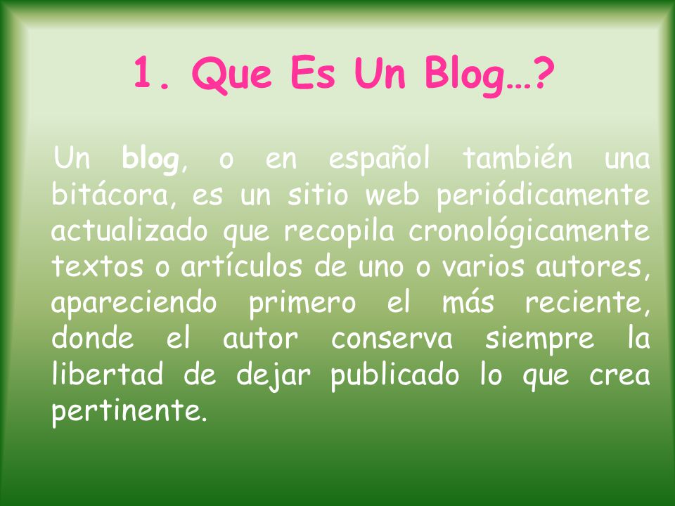 1. Que Es Un Blog…