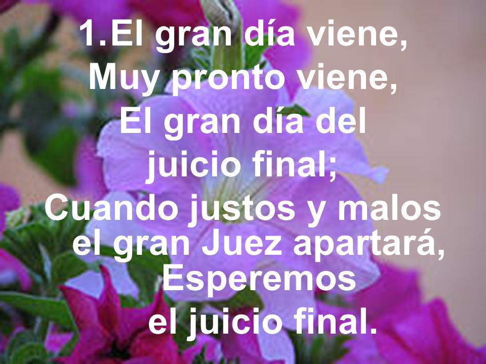 Cuando justos y malos el gran Juez apartará, Esperemos