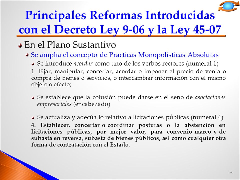 Principales Reformas Introducidas con el Decreto Ley 9-06 y la Ley 45-07