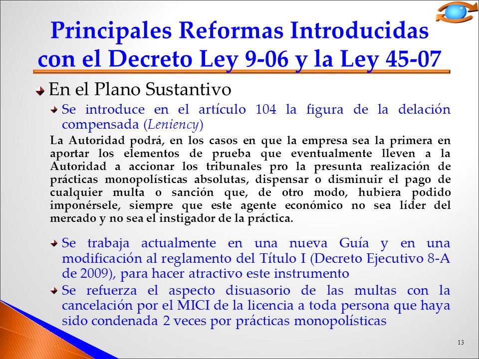 Principales Reformas Introducidas con el Decreto Ley 9-06 y la Ley 45-07