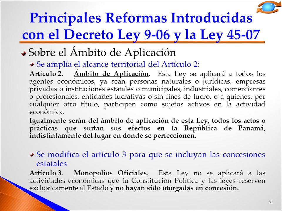 Principales Reformas Introducidas con el Decreto Ley 9-06 y la Ley 45-07