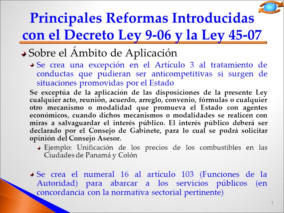Principales Reformas Introducidas con el Decreto Ley 9-06 y la Ley 45-07