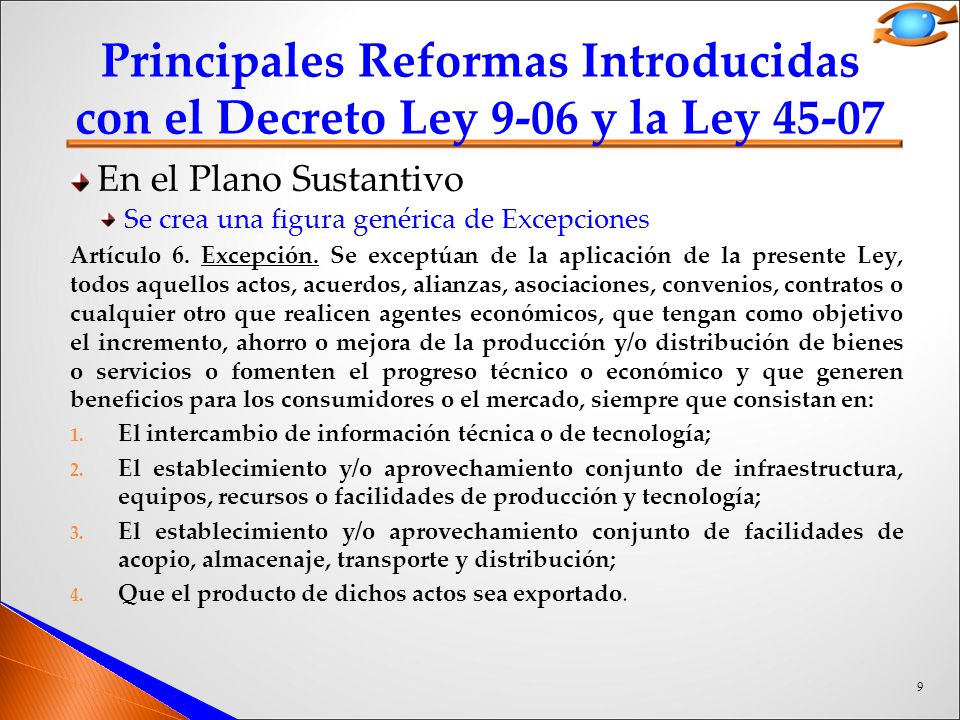 Principales Reformas Introducidas con el Decreto Ley 9-06 y la Ley 45-07