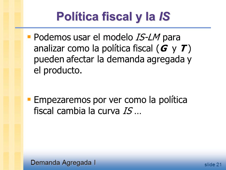 Cambios en la IS : G Para un valor de r, G  E  Y