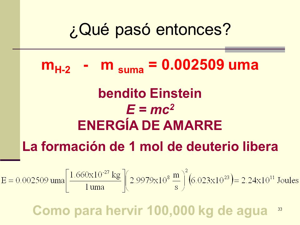 ¿Qué pasó entonces mH-2 - m suma = uma bendito Einstein
