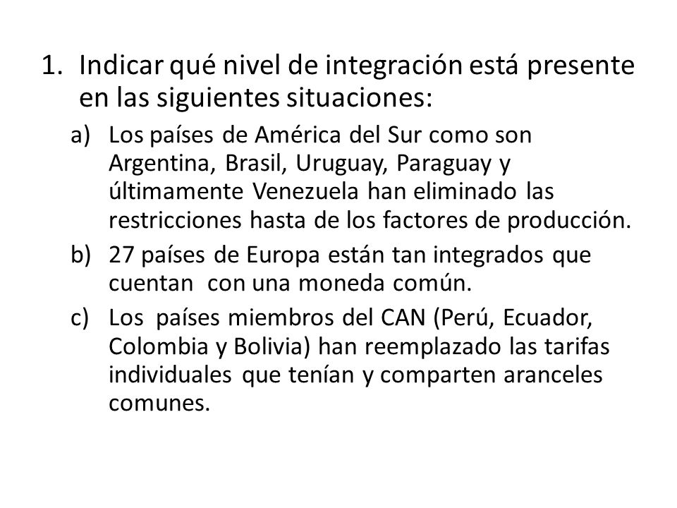 Indicar qué nivel de integración está presente en las siguientes situaciones: