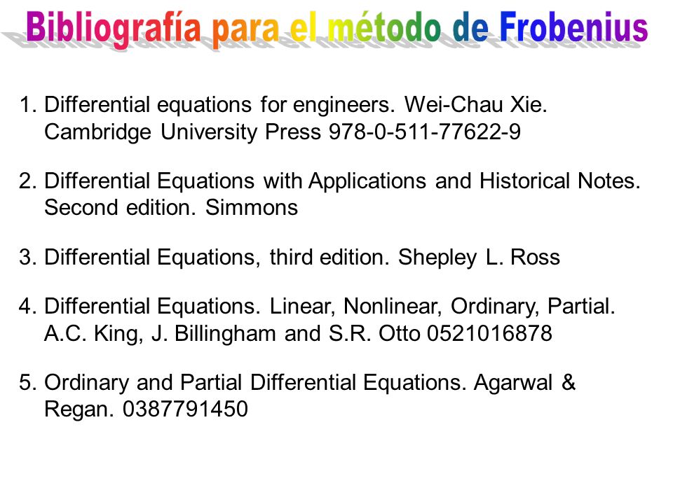 Bibliografía para el método de Frobenius