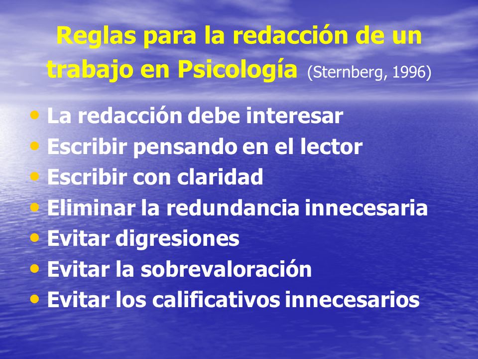 Reglas para la redacción de un trabajo en Psicología (Sternberg, 1996)