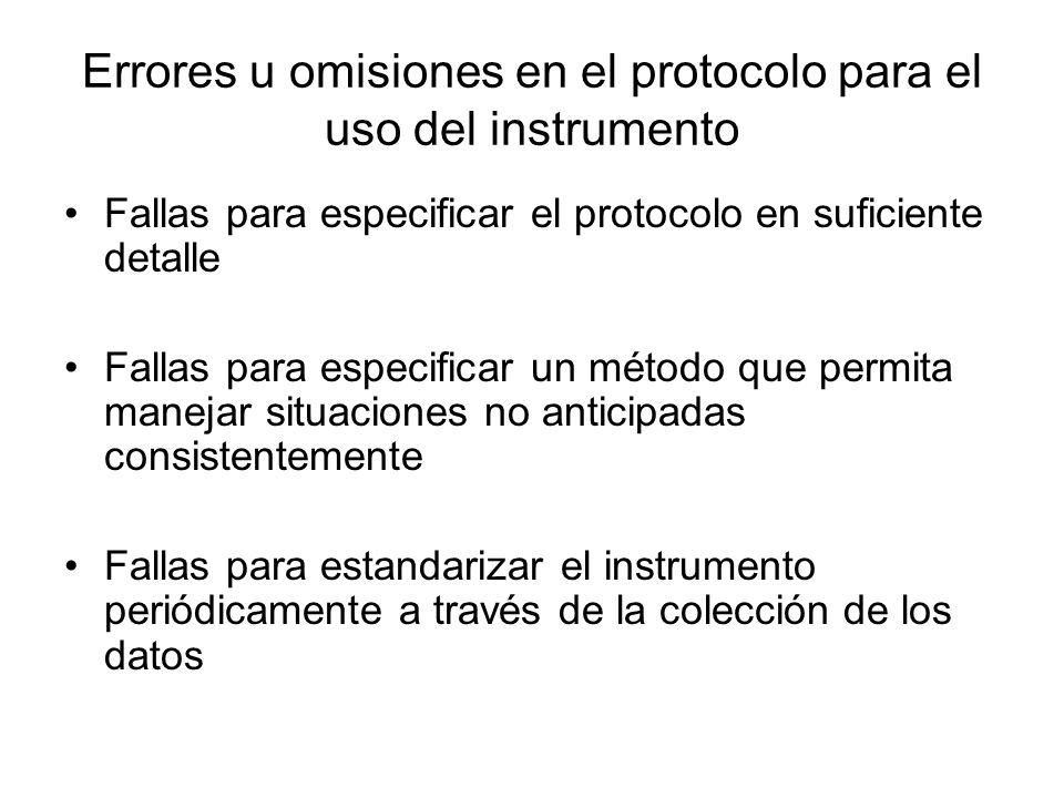 Errores u omisiones en el protocolo para el uso del instrumento