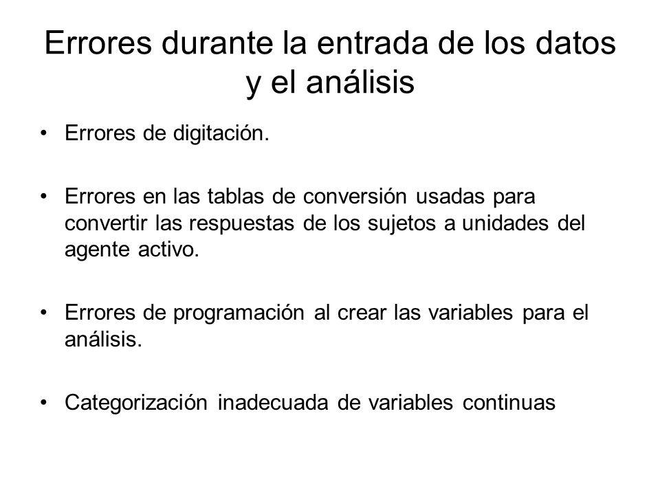 Errores durante la entrada de los datos y el análisis
