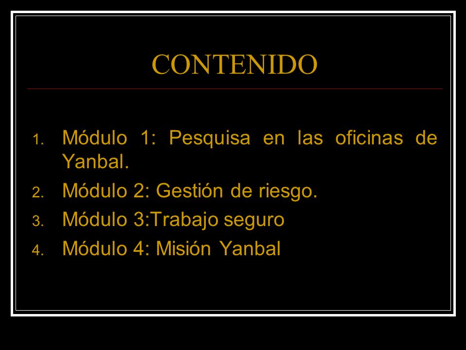 CONTENIDO Módulo 1: Pesquisa en las oficinas de Yanbal.