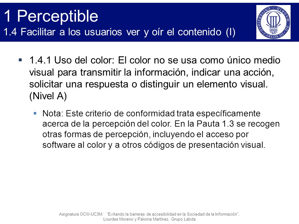 1 Perceptible 1.4 Facilitar a los usuarios ver y oír el contenido (I)