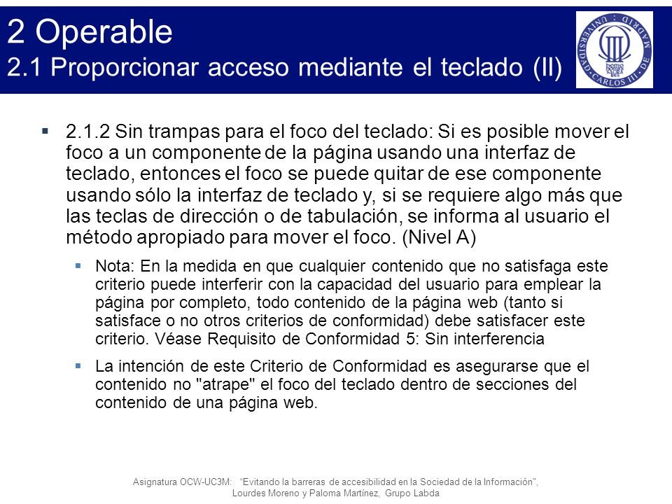 2 Operable 2.1 Proporcionar acceso mediante el teclado (II)