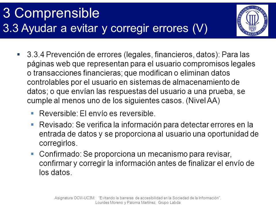 3 Comprensible 3.3 Ayudar a evitar y corregir errores (V)
