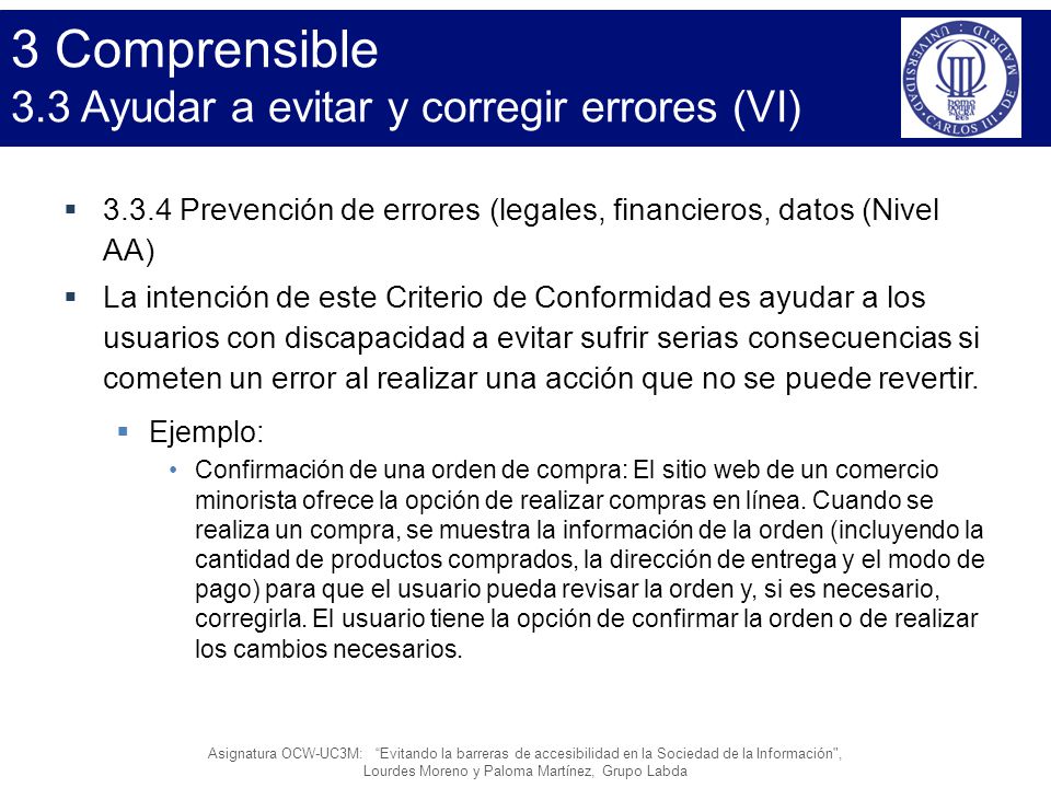 3 Comprensible 3.3 Ayudar a evitar y corregir errores (VI)
