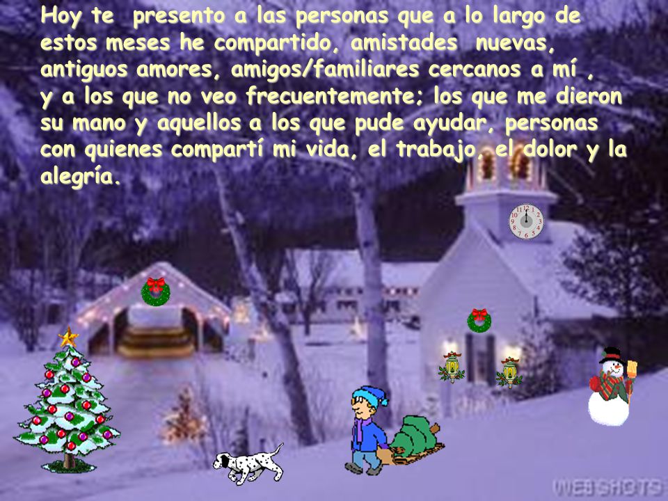 Hoy te presento a las personas que a lo largo de estos meses he compartido, amistades nuevas, antiguos amores, amigos/familiares cercanos a mí , y a los que no veo frecuentemente; los que me dieron su mano y aquellos a los que pude ayudar, personas con quienes compartí mi vida, el trabajo, el dolor y la alegría.