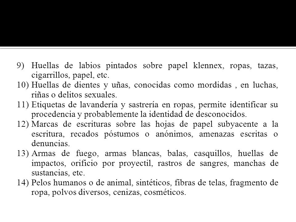 Huellas de labios pintados sobre papel klennex, ropas, tazas, cigarrillos, papel, etc.