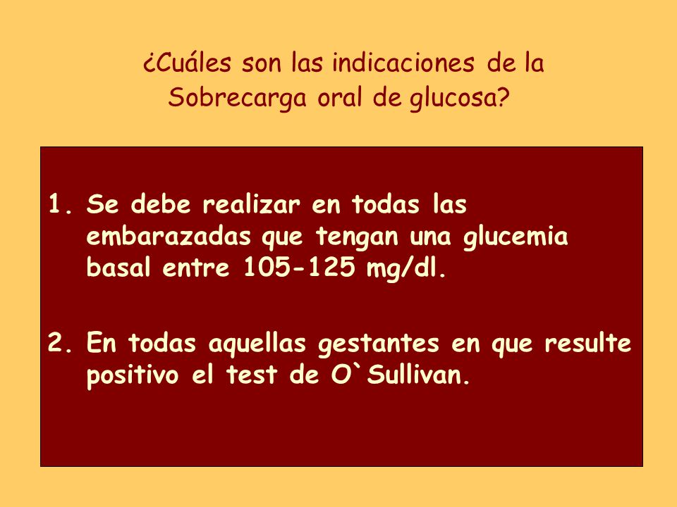 ¿Cuáles son las indicaciones de la Sobrecarga oral de glucosa