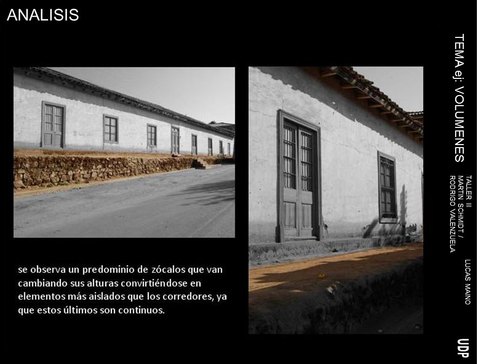 UDP ANALISIS PAREDONES TEMA ej: VOLUMENES TALLER III MARTIN SCHMIDT /