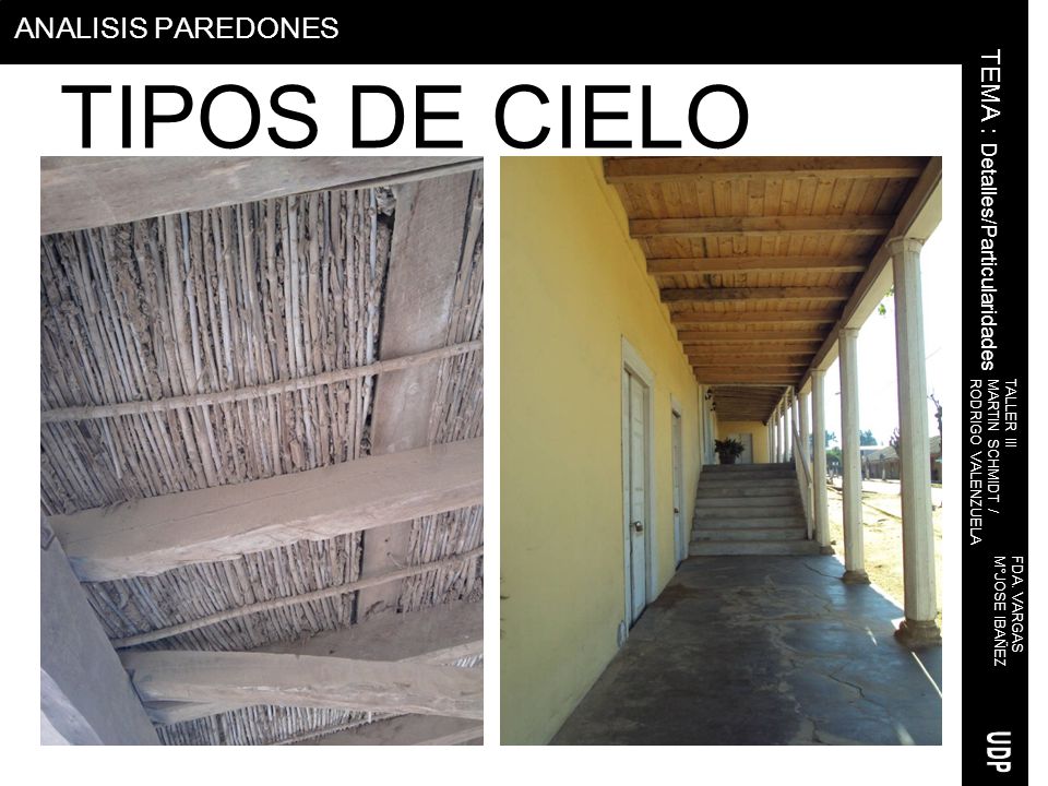 TIPOS DE CIELO UDP ANALISIS PAREDONES TEMA : Detalles/Particularidades