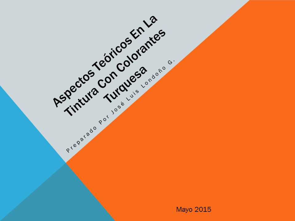 Aspectos Teóricos En La Tintura Con Colorantes Turquesa