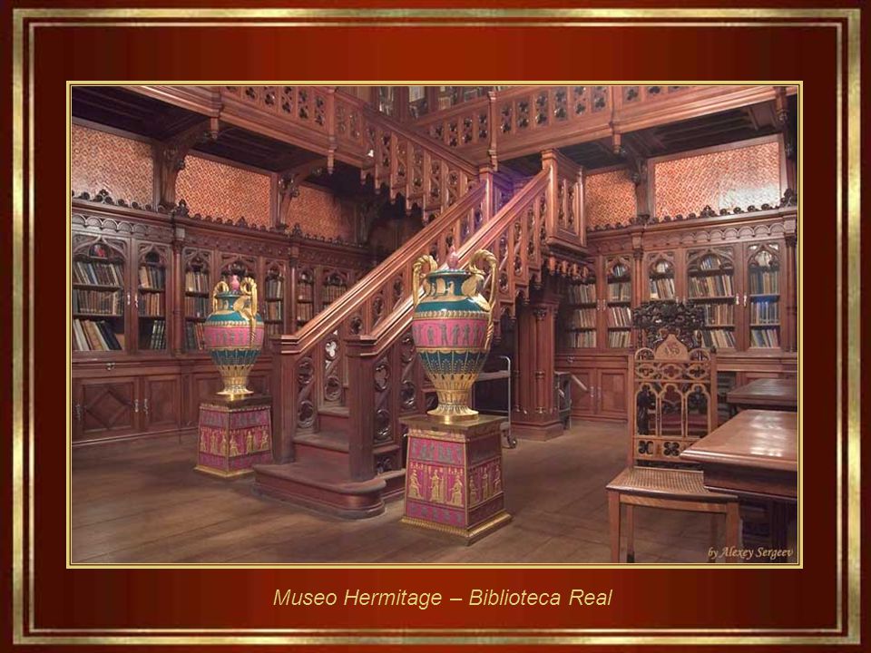 Museo Hermitage – Biblioteca Real
