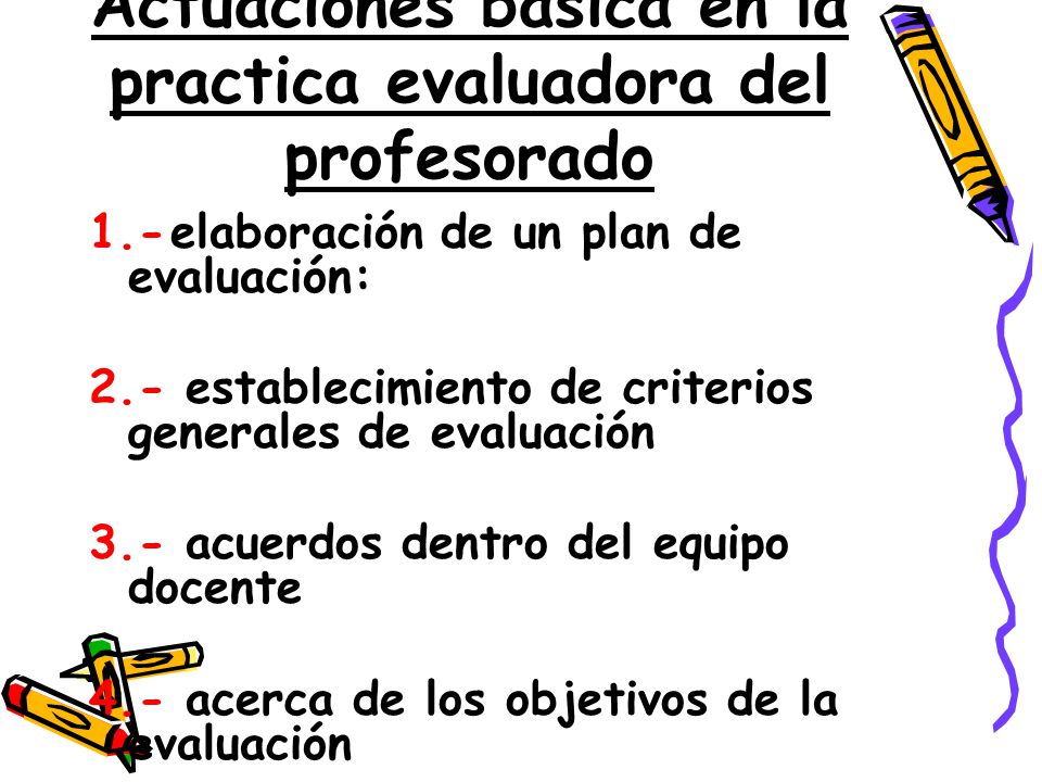 Actuaciones básica en la practica evaluadora del profesorado