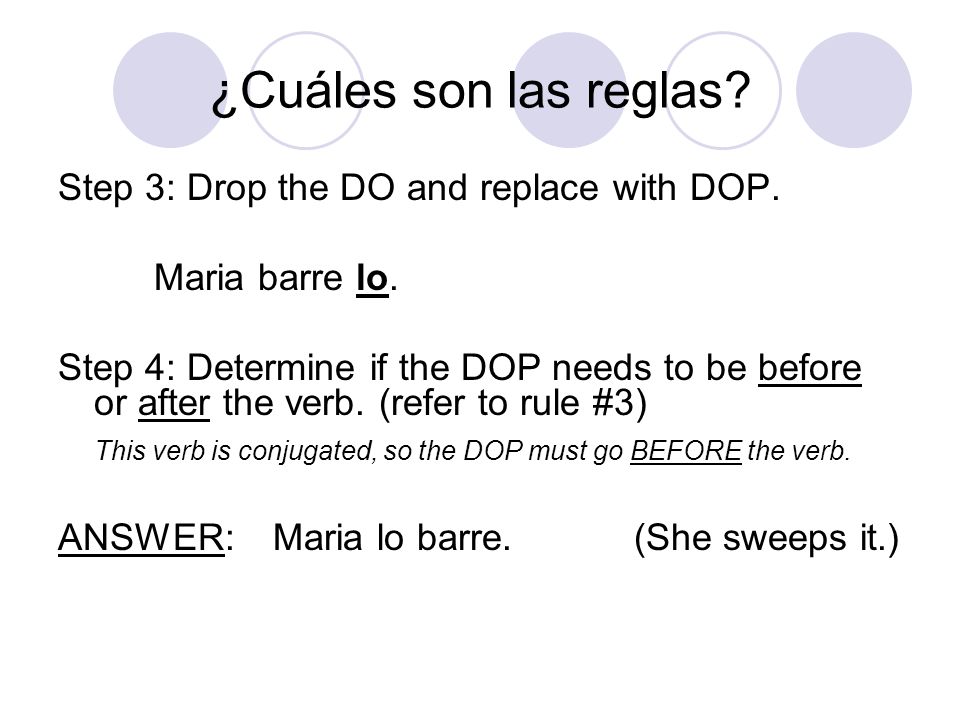 ¿Cuáles son las reglas Step 3: Drop the DO and replace with DOP.